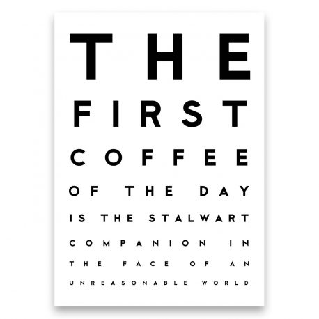Juliste The first coffee 50×70-1