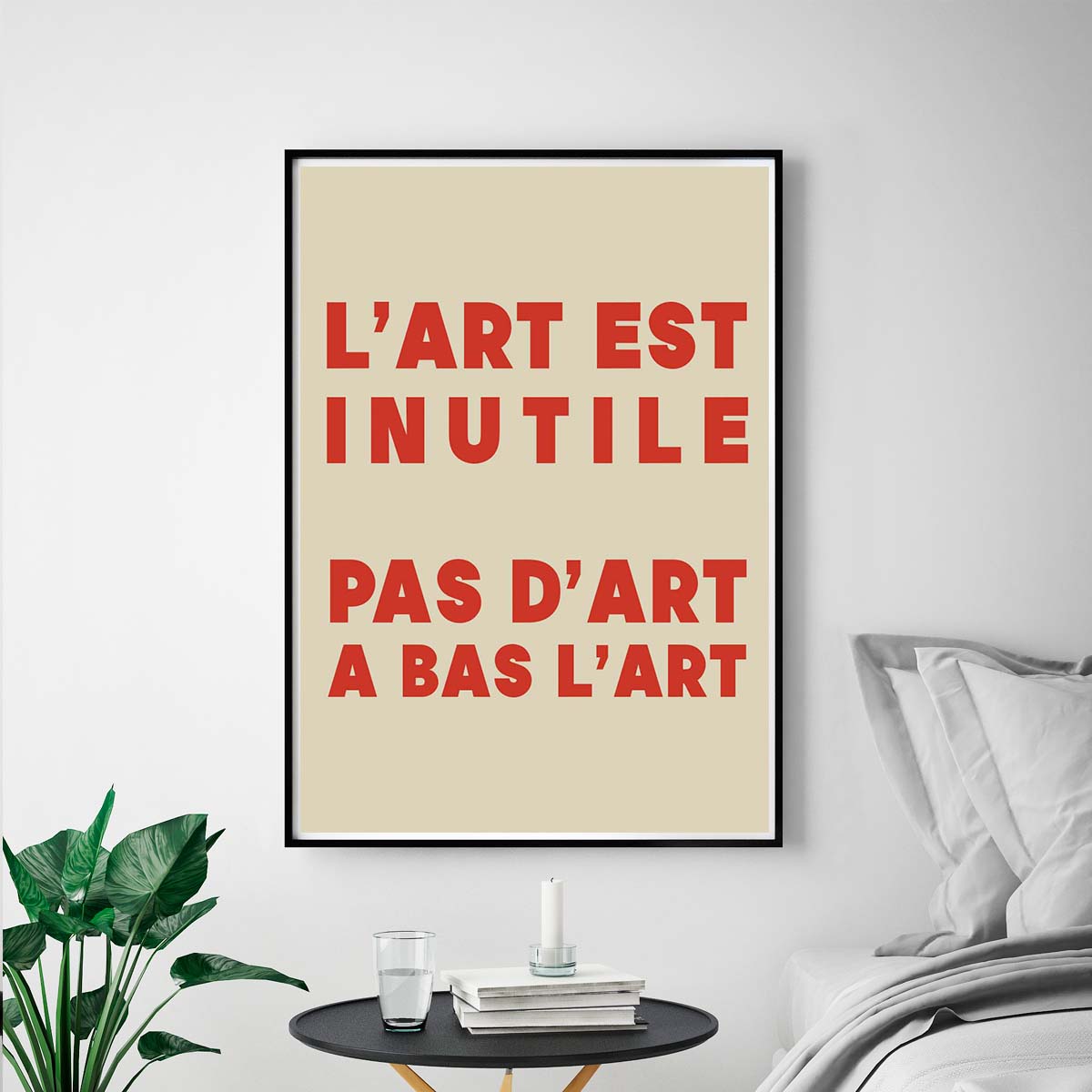 Juliste Le Art C Est Inutile 70×100-5