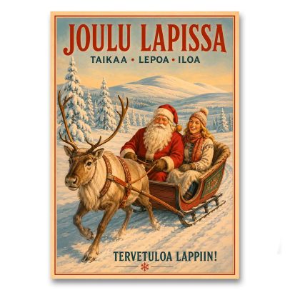 Juliste Joulu Lapissa - taikaa, lepoa, iloa