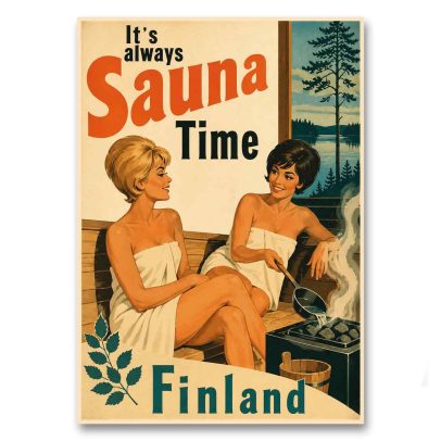 Juliste It´s always Sauna Time