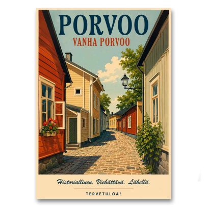 Juliste Vanha Porvoo - Historiallinen. Viehättävä. Lähellä.