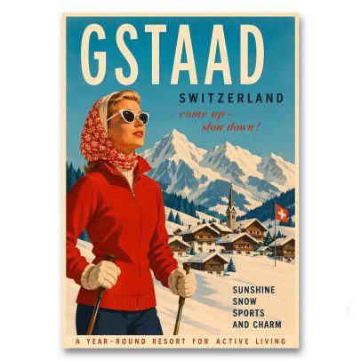Juliste Gstaad - Come up Slow down