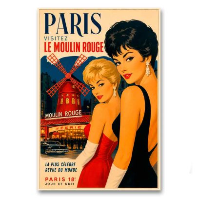 Juliste Paris - Visitez Le Moulin Rouge