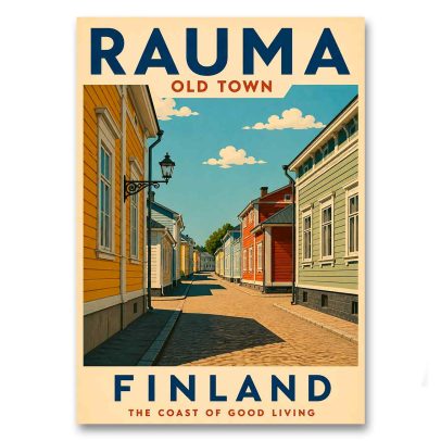 Juliste Rauma Old Town - The Coast of Good Living