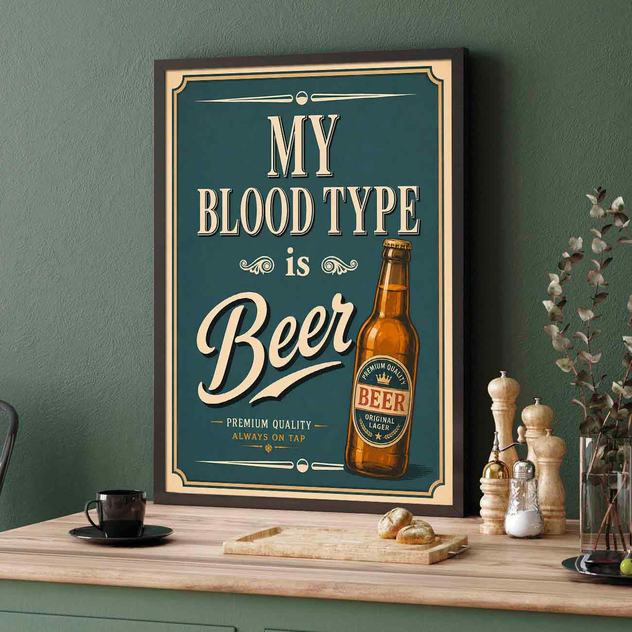 Juliste ruoka juomat my blood type is LÖ 40×55 50×70-2aa