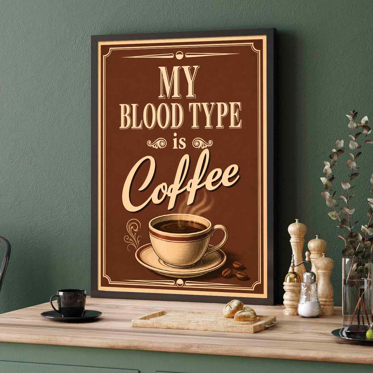 Juliste ruoka juomat my blood type is LÖ 40×55 50×70-3aa