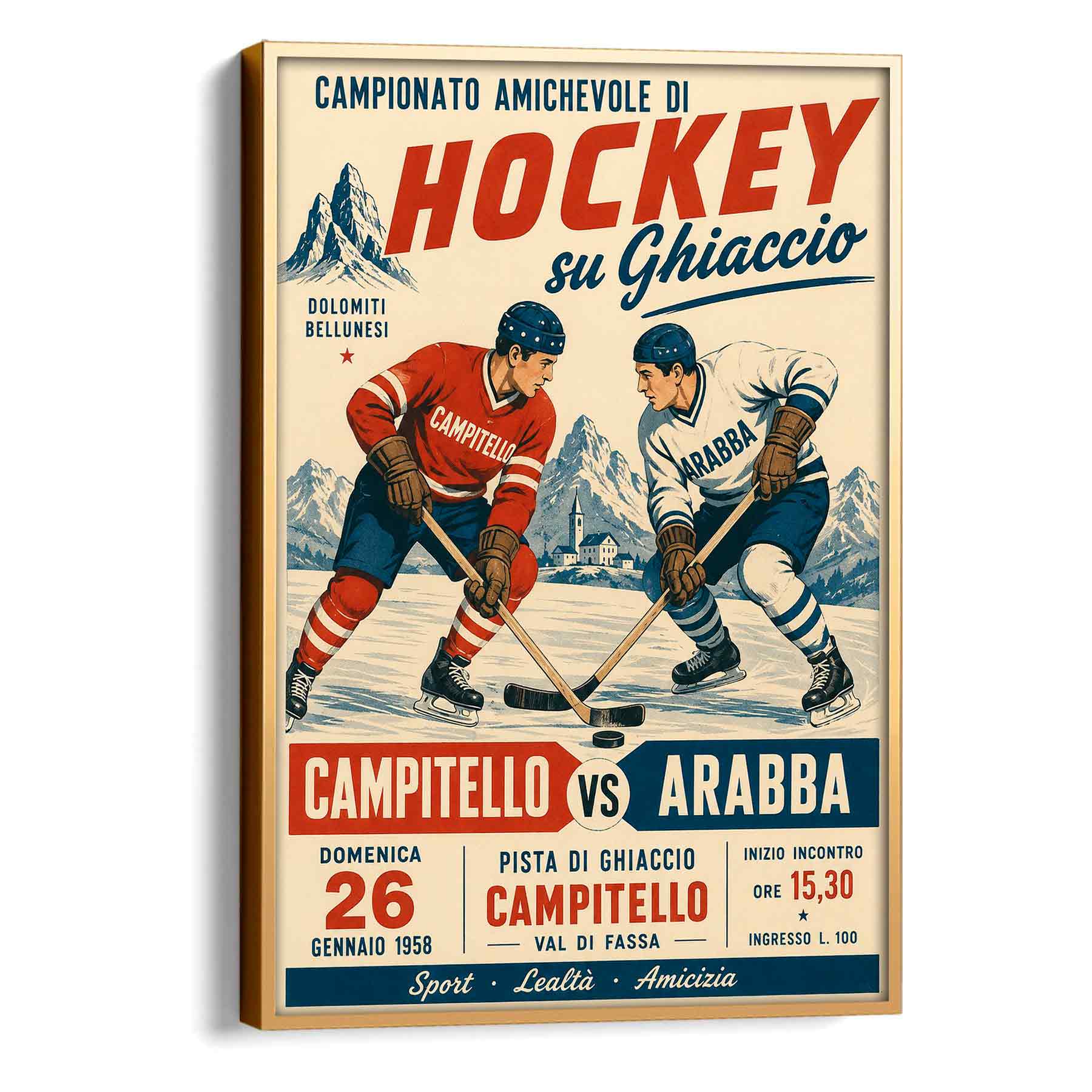Juliste urheilu jääkiekko Italia Campitello Arabba LÖ 50×70 70x100aa