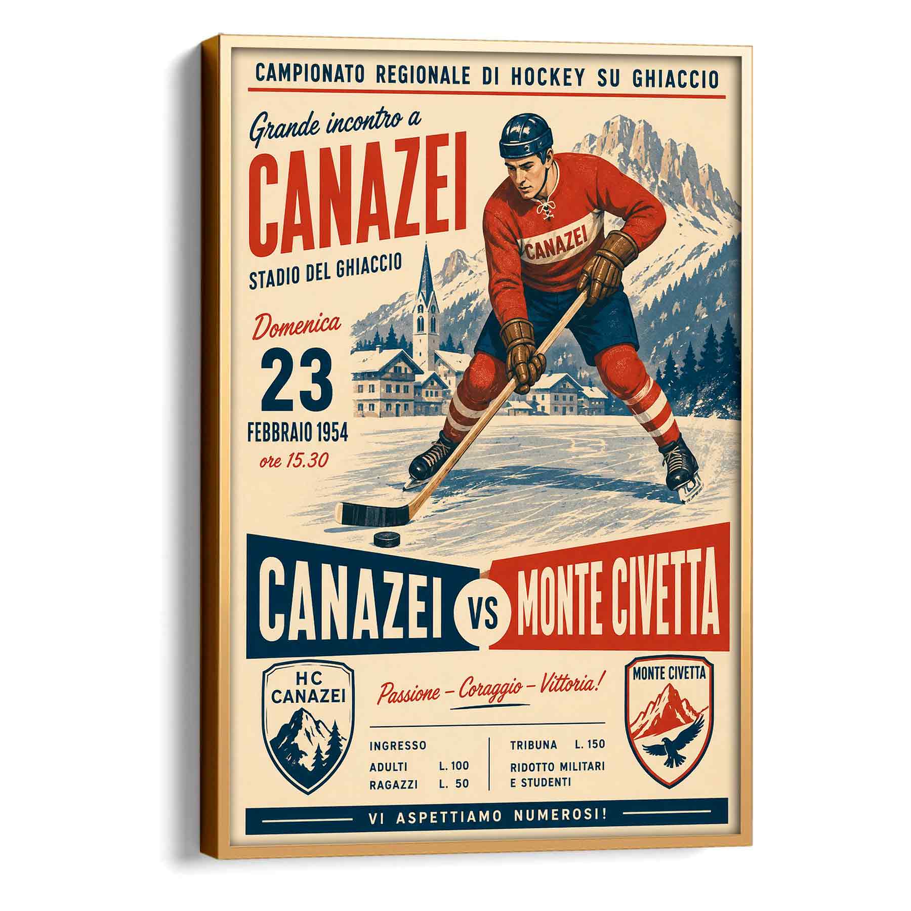 Juliste urheilu jääkiekko Italia Canazei Monte Civetta LÖ 50×70 70x100aa