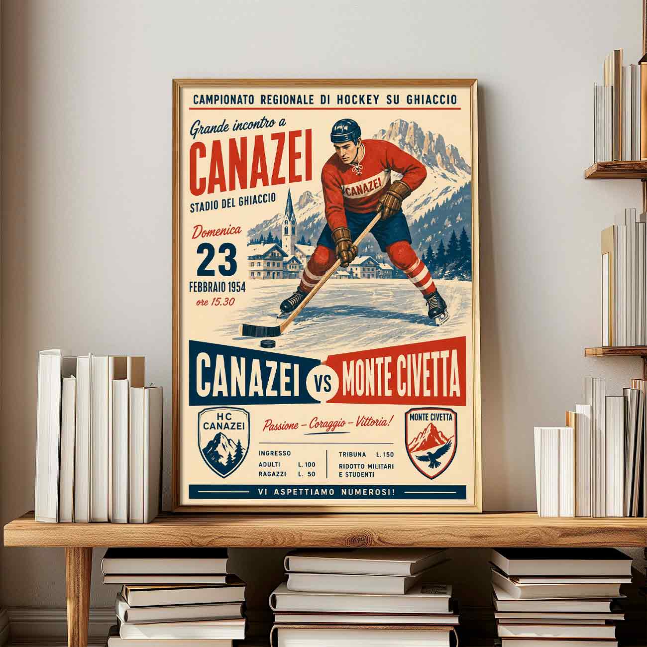 Juliste urheilu jääkiekko Italia Canazei Monte Civetta LÖ 50×70 70x100aaa